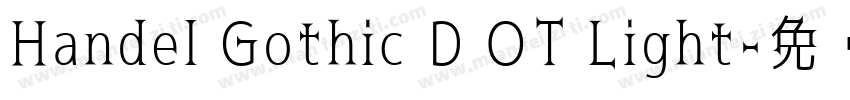 Handel Gothic D OT Light字体转换